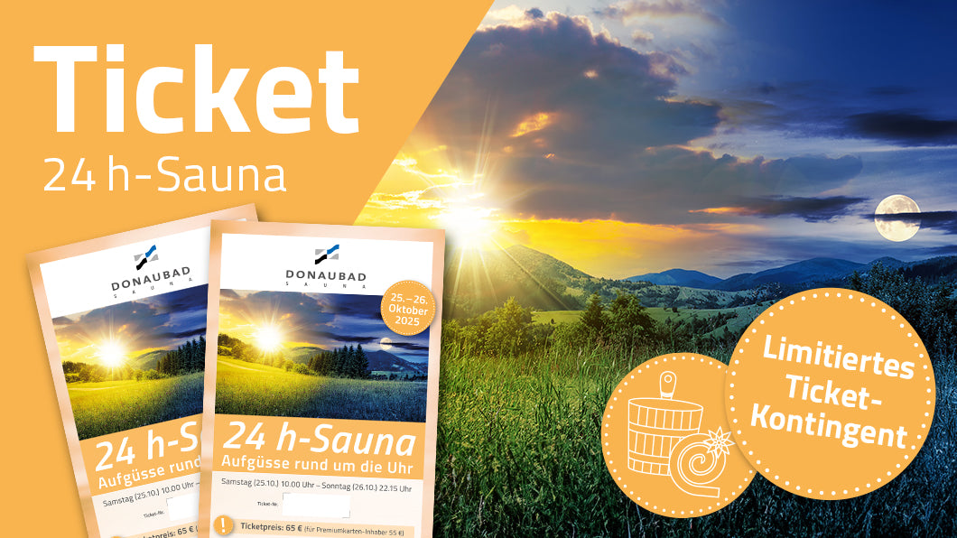 Ticket für Veranstaltung: 24 Stunden Sauna (25. - 26.10.2025)